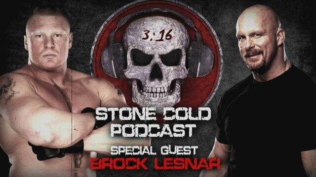 Watch Stone Cold Podcast with Brock Lesnar 10/19/2015 Full Show Online Free