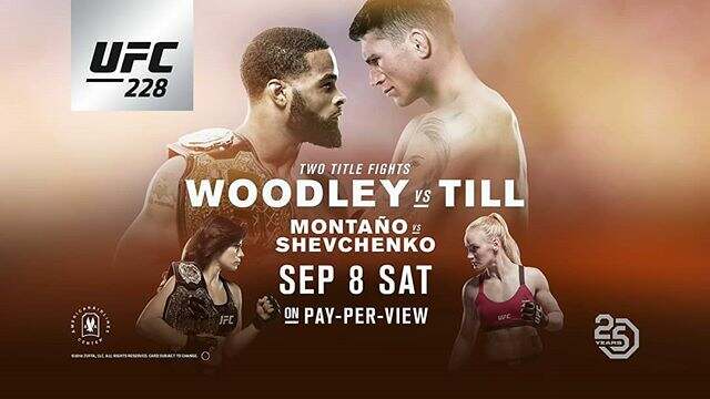 Watch UFC 228: Woodley vs. Till 9/8/2018 PPV Full Show Online Free