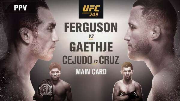 Watch UFC 249: Ferguson vs. Gaethje 5/9/2020 PPV Full Show Online Free