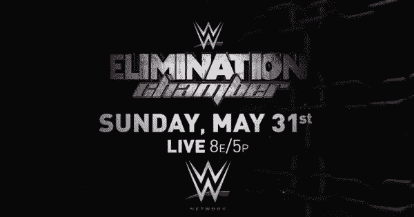 Watch WWE Elimination Chamber 2015 PPV 5/31/2015 Full Show Online Free