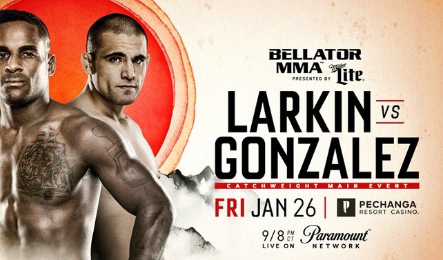 Watch Bellator 193: Larkin vs. Gonzalez 1/26/2018 Full Show Online Free