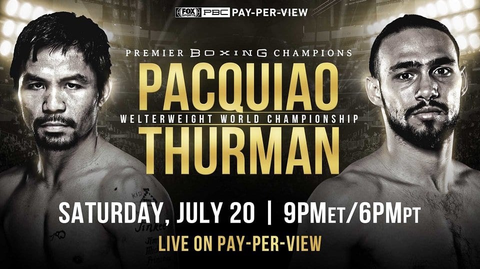 Watch Boxing: Manny Pacquiao vs. Keith Thurman 7/20/2019 PPV Full Show Online Free