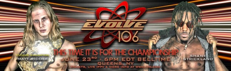 Watch Evolve Wrestling 106 iPPV 6/23/2018 Full Show Online Free
