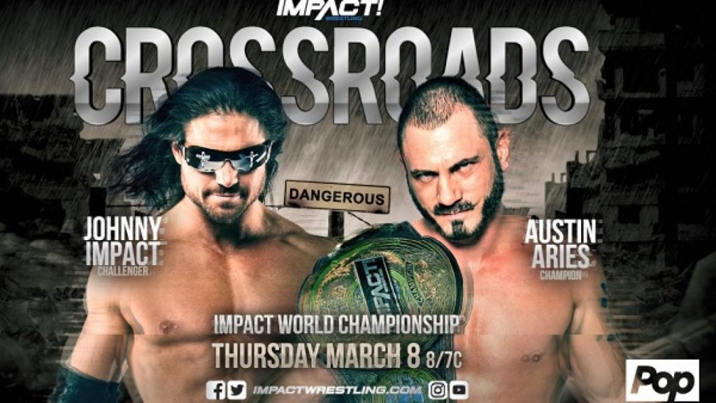 Watch GFW iMPACT Wrestling Corssroads 3/8/2018 Full Show Online Free