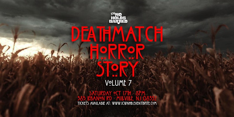 Watch ICW No Holds Barred Volume 7: Deathmatch Horror Story 2020 Full Show Online Free