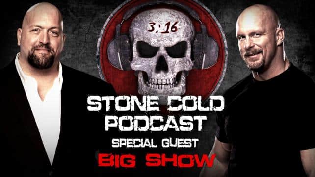 Watch Stone Cold Podcast with Big Show 2/15/2016 Full Show Online Free