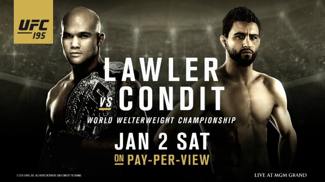 Watch UFC 195: Lawler vs. Condit PPV 1/2/2016 Full Show Online Free