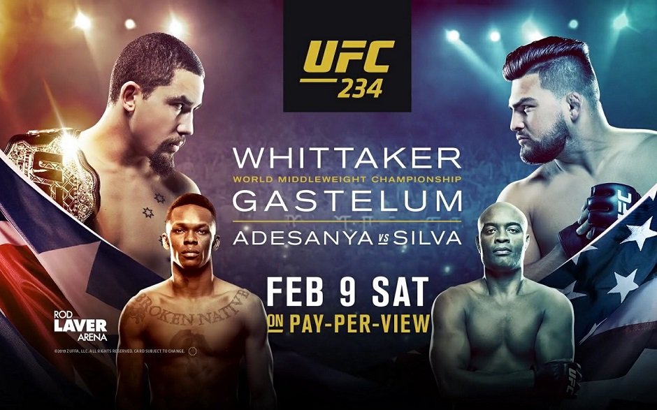 Watch UFC 234: Whittaker vs. Gastelum 2/9/2019 PPV Full Show Online Free