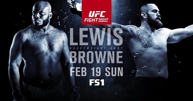 Watch UFC Fight Night 105: Lewis vs. Browne 2/19/2017 Full Show Online Free