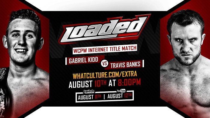 Watch WCPW Loaded 8/11/2017 Full Show Online Free
