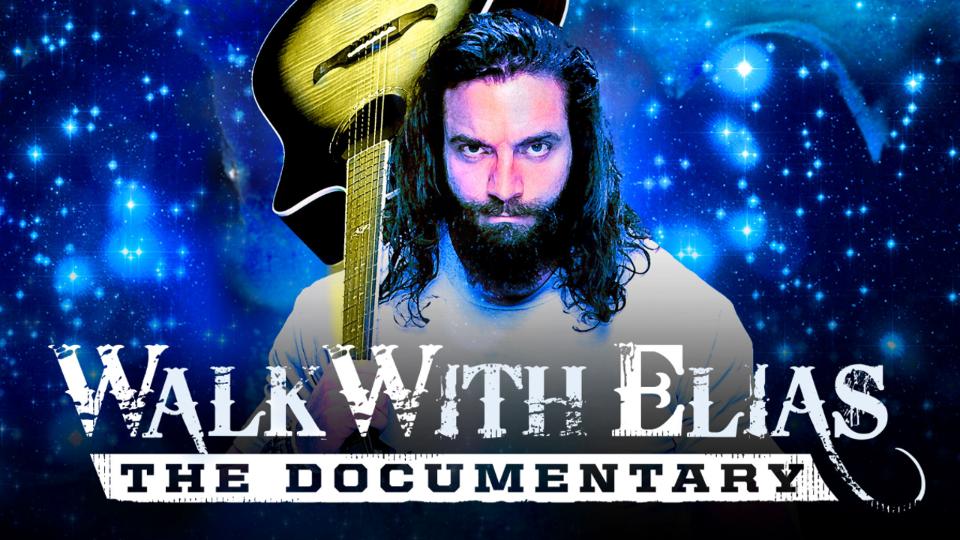 Watch WWE Walk with Elias: The Documentary 7/30/2018 Full Show Online Free