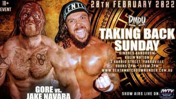 Watch Deathmatch Downunder: Taking Back Sunday 2/20/2022 Full Show Online Free