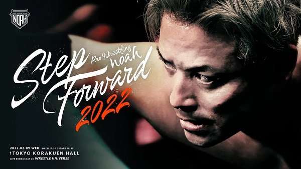 Watch Pro Wrestling NOAH Step Forward 2022 Day 2 Full Show Online Free