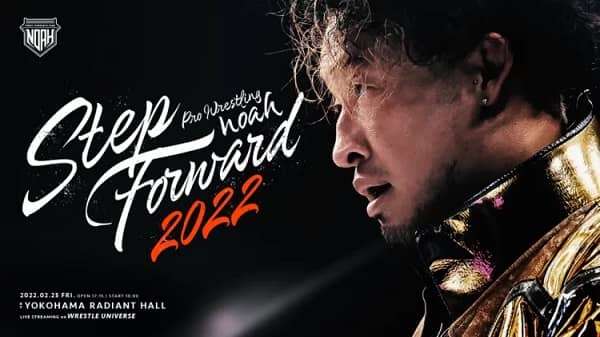 Watch Pro Wrestling NOAH Step Forward Day 5 2/24/2022 Full Show Online Free