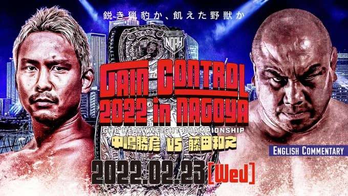 Watch NOAH Gain Control In Nagoya 2/23/2022 Full Show Online Free