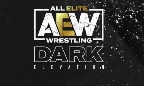 Watch AEW DARK Elevation 6/13/22 – 13th May 2022 Full Show Online