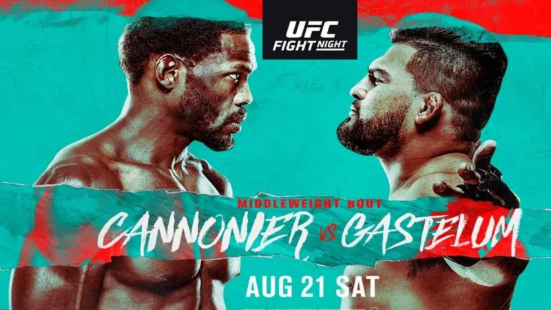Watch UFC Fight Night: Cannonier vs. Gastelum 8/21/21 Full Show Online Full Show Online Free