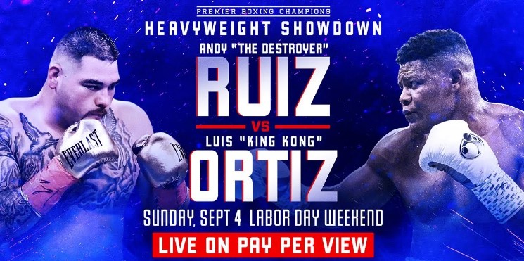 Watch Andy Ruiz Jr. vs. Luis Ortiz 2022 9/4/2022 Full Show Online Free