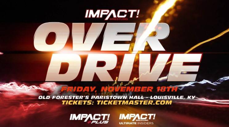 Watch TNA IMPACT Wrestling Over Drive 2022 11/18/2022 Full Show Online Free
