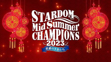 Watch Stardom MidSummer Champions 2023 7/2/23 Full Show Online Free