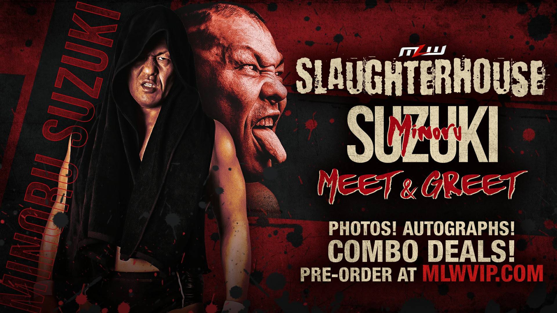 Meet Minoru Suzuki at MLW’s VIP Event before Slaughterhouse!